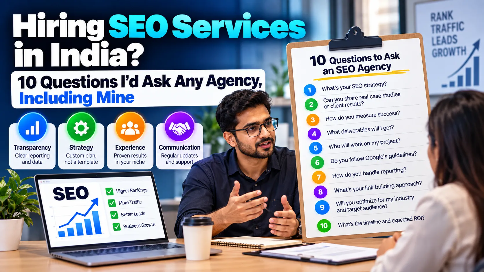 Hiring SEO Services in India? 10 Questions I'd Ask Any Agency, Including Mine
